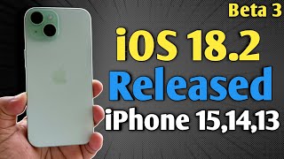 iOS 182 Beta 3 Released  What’s New in iPhone 15 iPhone 14 iPhone 13 without apple intelligence [upl. by Odin375]