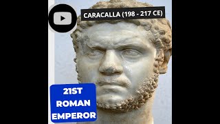 🏛️21Roman Emperors Series Emperor Caracalla 198  217 CE  Roman History Documentary [upl. by Teemus683]