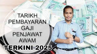 Tarikh Bayaran Gaji Penjawat Awam 2025 [upl. by Lars]