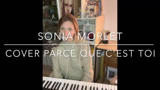 Parce que c’est toi Axelle Red cover Sonia Morlet [upl. by Prissy]