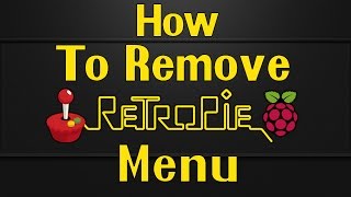 How to Remove RetroPie Menu [upl. by Nottarts]