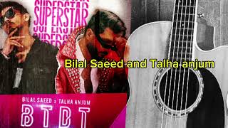 Bilal Saeed and Talha anjum super hit song jidu da hath vich pahra glass ma song [upl. by Limaj5]