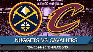 Denver Nuggets vs Cleveland Cavaliers  NBA Today 1252024 Full Game Highlights NBA 2K25 Sim [upl. by Siloam]