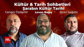 Kültür amp Tarih Sohbetleri Levon Bağış ile Şarabın kültür tarihi [upl. by Lomasi]