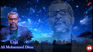 ALI MOHAMMED DIMA OLD MUSIC URJII [upl. by Eads869]