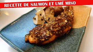 Recette japonaise  Saumon grillé et umé miso [upl. by Kaine]