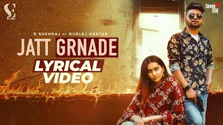 Jatt Grnade Full Song  R Sukhraj  Gurlej Akhtar  Punjabi Song [upl. by Gorski]