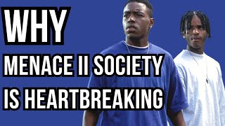 Menace II Society  Why its Heartbreaking  Film Analysis [upl. by Pfosi867]