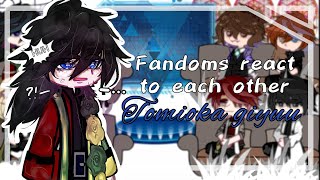 ∆ Fandoms react to each other Giyuu Tomioka ∆ Kny ∆ Part 2 ∆ My au ∆ Full part ∆ OOC ∆ [upl. by Sitnerp]