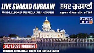 Live Gurdwara Sri Bangla Sahib Delhi  Chardikla Time TV Live  20112023 Morning [upl. by Harriman]