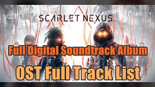 Scarlet Nexus  Full Track list  Soundtrack OST [upl. by Anaiv]