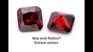 Was ist ein Rubin und wie sehen Rubine aus Verständlich erklärt Berühmte Rubine aus aller Welt [upl. by Nonnair21]