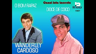 Wanderley Cardoso  Grandes Sucessos 1967 [upl. by Fotinas]