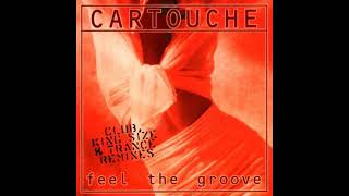 Cartouche Feel The Groove Feel The Trance Mix [upl. by Katsuyama]