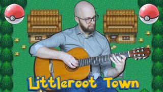 Pokemon  Littleroot Town Guitar Cover [upl. by Teufert]