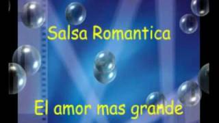 Salsa romantica  El amor mas grande  Suprema Corte [upl. by Egwin370]