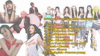 DJ Remix Viral lagu KPop 2024 terbaru  FULL BASS Horeg djremix djviral tiktok babymonster [upl. by Mel]