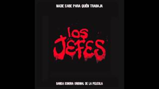 LOS JEFES BANDA SONORA  ALBUM COMPLETO [upl. by Martres]