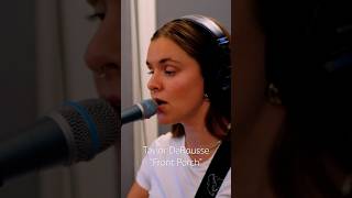 Taylor DeRousse  quotFront Porchquot Live from JK NK Studios [upl. by Jordanson]