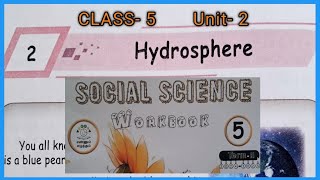 Hydrosphere CLASS 5 UNIT 2 SOCIAL SCIENCE WORKBOOK ANSWERS [upl. by Eldwen]