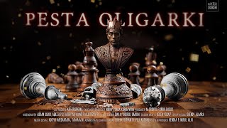 PESTA OLIGARKI full movie [upl. by Abigael]