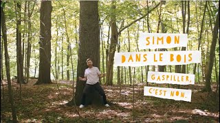 Simon dans le bois  Gaspiller cest non [upl. by Ikilisav258]