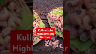 Kulinarische Highlights der Nordsee Ein Muss für jeden Urlaub 🌊🍴kulinarischereise urlaub [upl. by Maurili142]