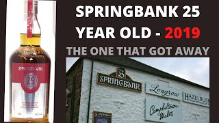 Springbank 25 Year Old 2019 457 [upl. by Adnolahs]