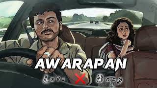 awarapan lofi song  music  slowed and reverb [upl. by Blane922]