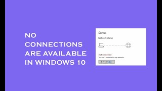 “NOT CONNECTEDquot No Connections Are Available Windows 78110  Fixed ✅ [upl. by Finegan]