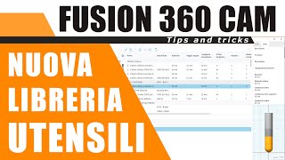 Fusion 360 CAM Nuova libreria utensili [upl. by Ehcram]