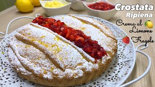 CROSTATA RIPIENA DI CREMA AL LIMONE E FRAGOLE 🍓 🍋TART WITH LEMON AND STRAWBERRIES Tutti a Tavola [upl. by Uhthna]