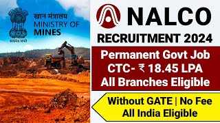 NALCO PSU Recruitment 2024Without GATE Permanent JobNALCO Vacancy 2024National Aluminium Company [upl. by Atiken]