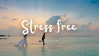 ストレスを吹き飛ばす洋楽集  Stress free   癒し音楽、ここちのよい音楽、すっきりする音楽、寝る前 [upl. by Gan]