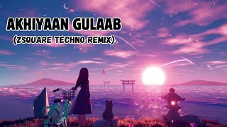 Akhiyaan Gulaab Techno Remix  Shahid Kapoor  Mitraz  Zsquare  Bollywood Techno [upl. by Enidanreb360]