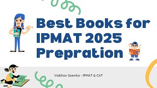 Best books to Ace IPMAT 2025 Prepration  Ace Quants DILR and Verbal Ability [upl. by Anidam763]