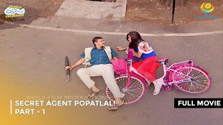 Secret Agent Popatlal I FULL MOVIE  Part 1  Taarak Mehta Ka Ooltah Chashmah Ep 1968 to 1970 [upl. by Charlton]