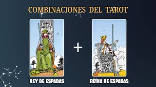 Rey de Espadas amp Reina de Espadas 💡COMBINACIONES DEL TAROT Y SU SIGNIFICADO [upl. by Lledra]