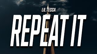 Lil Tecca  REPEAT IT Lyrics feat Gunna [upl. by Moclam]