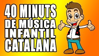 musica infantil en catala 40 MINUTS [upl. by Feeley]