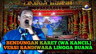 BENDUNGAN KARET  VOC  WA KANCIL VERSI SANDIWARA LINGGA [upl. by Yesnel]