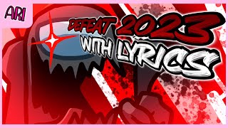 Defeat 2023 With Lyrics  Vs Impostor Lyrical Cover by Dwerbi Imposter V4 Anniversary Part 1 [upl. by Ammann620]