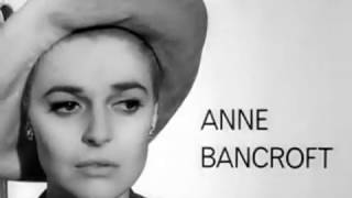 Anne Bancroft [upl. by Ettevahs]