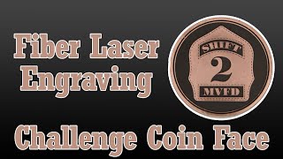 Fiber Laser Engraving Copper Challenge Coin Face [upl. by Areyk]