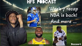 HFS Podcast  Week 7 recap  NBA season starts  jared goff MVP and more [upl. by Favianus808]