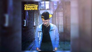 Andy Mineo  Formerly Known [upl. by Malonis624]