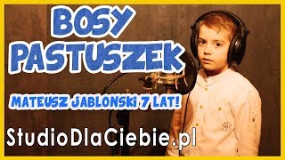 Bosy Pastuszek cover by Mateusz Jabłoński 1305 [upl. by Yssep]