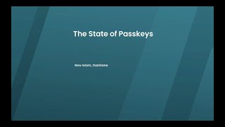 The State of Passkeys  Dashlane Security Seminar [upl. by Lyndes179]