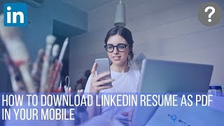 How to download LinkedIn resume as pdf in mobile device [upl. by Anar]