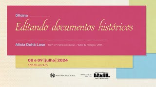 Oficina Editando documentos históricos  Profa Dra Alícia Duhá Lose  AULA 1 [upl. by Torrell]